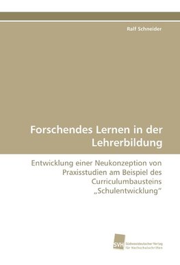 Forschendes Lernen in der Lehrerbildung