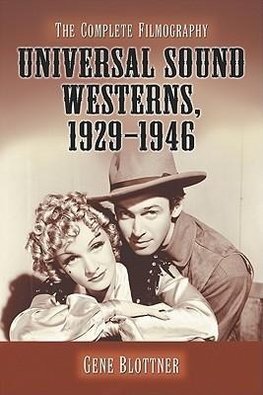 Blottner, G:  Universal Sound Westerns, 1929-1946