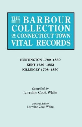 The Barbour Collection of Connecticut Town Vital Records. Volume 20