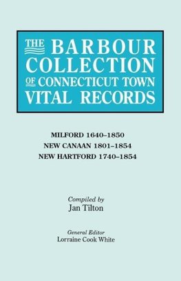 The Barbour Collection of Connecticut Town Vital Records. Volume 28