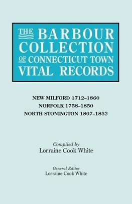 The Barbour Collection of Connecticut Town Vital Records. Volume 30