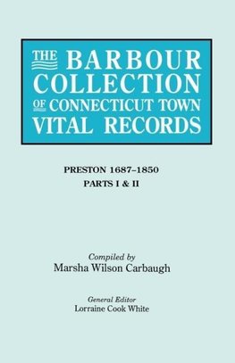 The Barbour Collection of Connecticut Town Vital Records. Volume 35