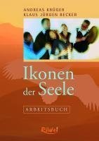 Ikonen der Seele - Arbeitsbuch