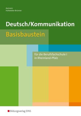 Deutsch Kommunikation. Basisbaustein. Rheinland-Pfalz