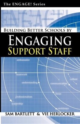 Building Better Schools By Engaging Support Staff