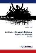 Attitudes towards bisexual men and women