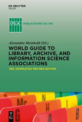 World Guide to Library, Archive, and Information Science Associations