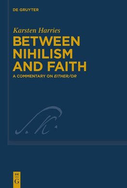 Between Nihilism and Faith