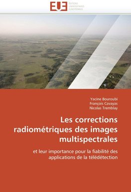 Les corrections radiométriques des images multispectrales