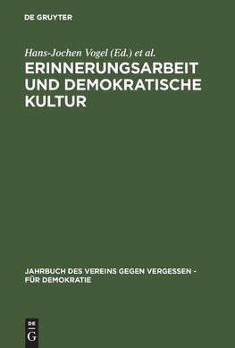 Erinnerungsarbeit und demokratische Kultur