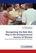 Recognizing the Role Men Play in the Entrepreneurial Success of Women