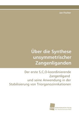 Über die Synthese unsymmetrischer Zangenliganden