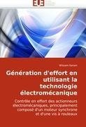 Génération d'effort en utilisant la technologie électromécanique