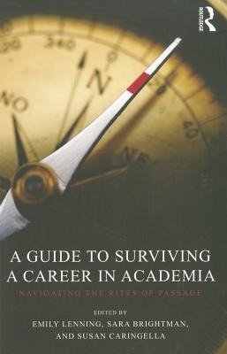 Lenning, E: Guide to Surviving a Career in Academia