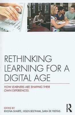 Sharpe, R: Rethinking Learning for a Digital Age