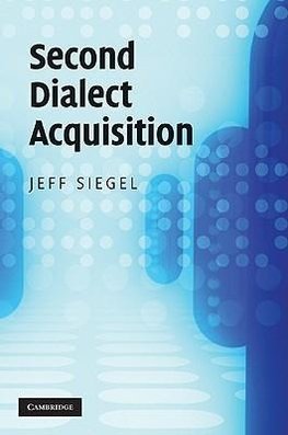 Siegel, J: Second Dialect Acquisition