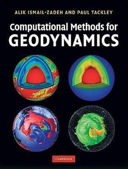 Ismail-Zadeh, A: Computational Methods for Geodynamics