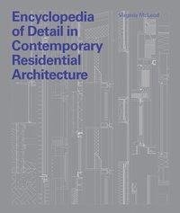 Encyclopedia of Detail in Contemporary Residential Architecture