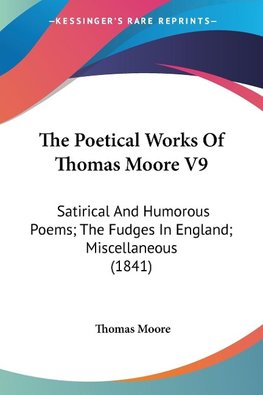 The Poetical Works Of Thomas Moore V9