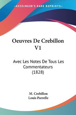 Oeuvres De Crebillon V1