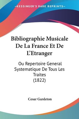 Bibliographie Musicale De La France Et De L'Etranger