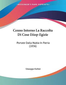 Cenno Intorno La Raccolta Di Cose Etiop-Egizie