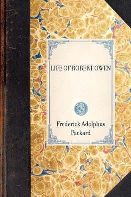 Life of Robert Owen