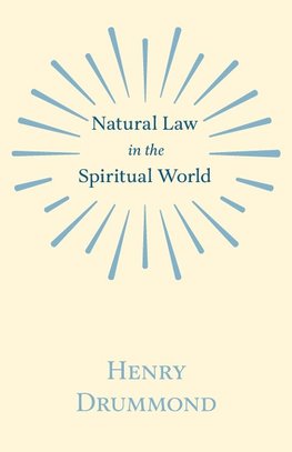 Natural Law in the Spiritual World