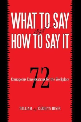 What to Say and How to Say It