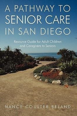 A Pathway to Senior Care in San Diego