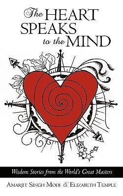 The Heart Speaks to the Mind