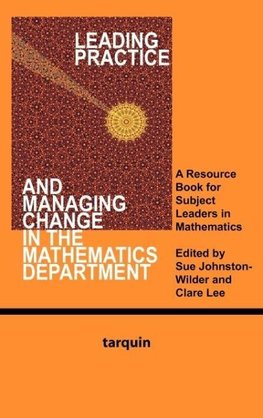 Leading Practice and Managing Change in the Mathematics Department