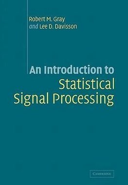 An Introduction to Statistical Signal Processing