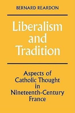 Liberalism and Tradition