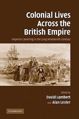 Colonial Lives Across the British Empire