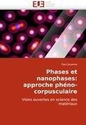 Phases et nanophases: approche phéno-corpusculaire