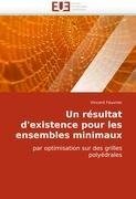 Un résultat d'existence pour les ensembles minimaux