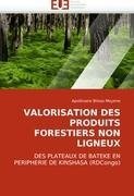 VALORISATION DES PRODUITS FORESTIERS NON LIGNEUX