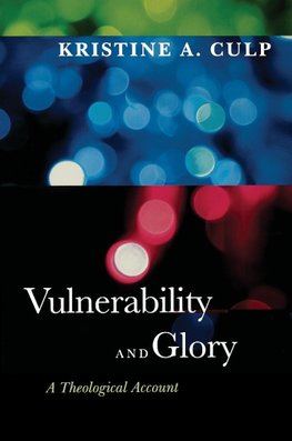 Vulnerability and Glory