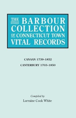 The Barbour Collection of Connecticut Town Vital Records. Volume 5