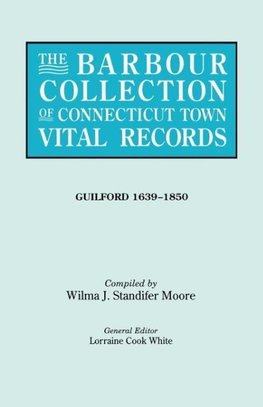 The Barbour Collection of Connecticut Town Vital Records. Volume 16