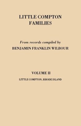 Little Compton Families. LIttle Compton, Rhode Island. Volume II