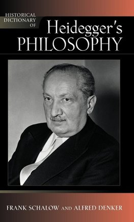 Historical Dictionary of Heidegger's Philosophy