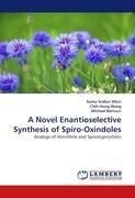 A Novel Enantioselective Synthesis of Spiro-Oxindoles