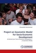 Project on Geometric Model for Socio-Economic Development