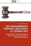 LES ENGAGEMENTS PARTIELS DES ÉTATS A L'ÉGARD DES