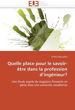 Quelle place pour le savoir-être dans la profession d'ingénieur?