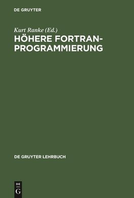 Höhere FORTRAN-Programmierung