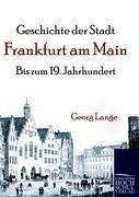 Geschichte der Stadt Frankfurt am Main