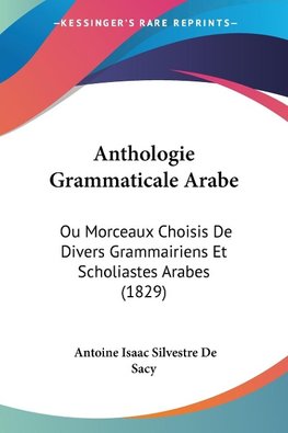 Anthologie Grammaticale Arabe